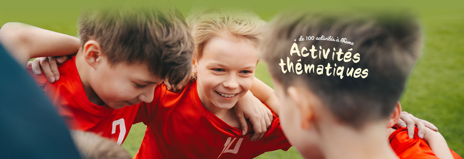 Vacances pour tous : colonies de vacances pour enfants de 4 à 13 ans